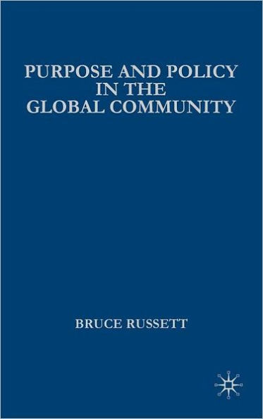 Purpose and Policy in the Global Community