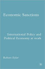 Economic Sanctions: International Policy and Political Economy at Work