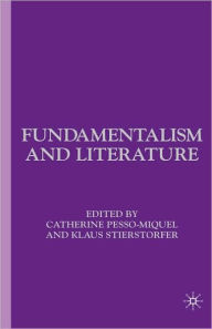 Title: Fundamentalism and Literature, Author: C. Pesso-Miquel