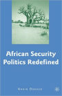 African Security Politics Redefined