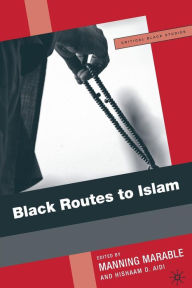 Title: Black Routes to Islam, Author: Manning Marable