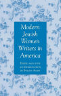 Modern Jewish Women Writers in America / Edition 1