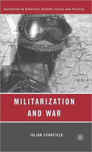 Title: Militarization and War, Author: J. Schofield