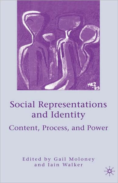 Social Representations and Identity: Content, Process, and Power / Edition 1