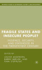 Fragile States and Insecure People?: Violence, Security, and Statehood in the Twenty-First Century