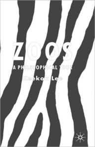 Title: Zoos: A Philosophical Tour, Author: K. Lee