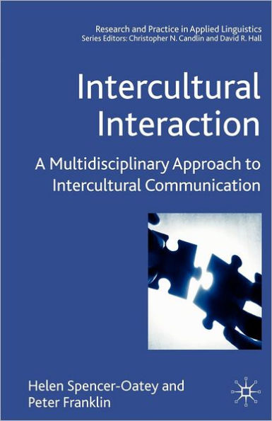 Intercultural Interaction: A Multidisciplinary Approach to Communication