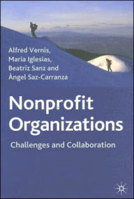 Title: Nonprofit Organizations: Challenges and Collaboration, Author: Alfred Vernis