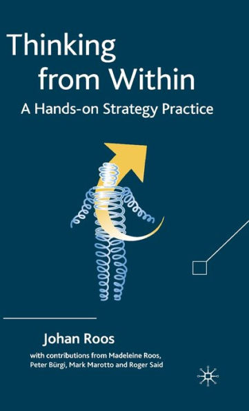 Thinking from Within: A Hands-On Strategy Practice