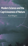 Alternative view 1 of Modern Science and the Capriciousness of Nature