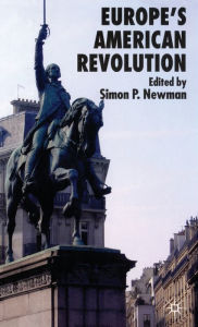 Title: Europe's American Revolution, Author: S. Newman