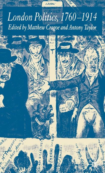 London Politics, 1760-1914