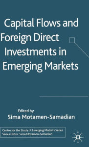 Title: Capital Flows and Foreign Direct Investments in Emerging Markets, Author: K Schwab