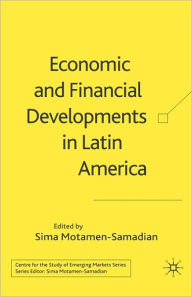 Title: Economic and Financial Developments in Latin America, Author: S. Motamen-Samadian