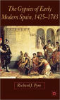 The Gypsies of Early Modern Spain / Edition 1