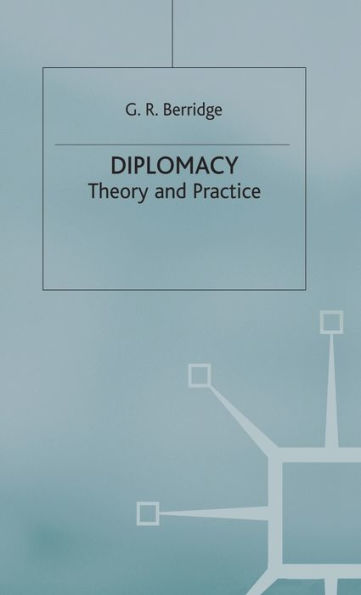Diplomacy: Theory and Practice / Edition 3