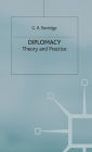 Diplomacy: Theory and Practice