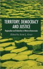 Territory, Democracy and Justice: Federalism and Regionalism in Western Democracies