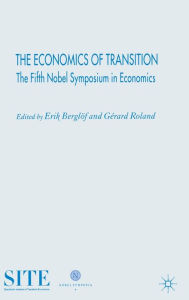 Title: The Economics of Transition: The Fifth Nobel Symposium in Economics, Author: E. Berglïf