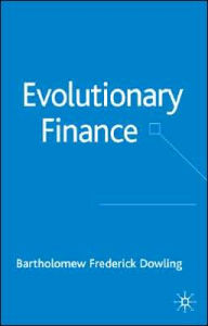 Title: Evolutionary Finance, Author: B. Dowling