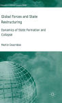 Alternative view 1 of Global Forces and State Restructuring: Dynamics of State Formation and Collapse