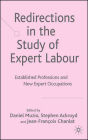 Redirections in the Study of Expert Labour: Established Professions and New Expert Occupations