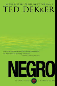Title: Negro, Author: Ted Dekker