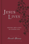 Alternative view 1 of Jesus Lives Devotional: Seeing His Love in Your Life