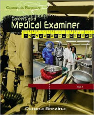Title: Careers as a Medical Examiner, Author: Corona Brezina