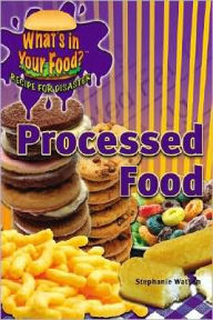 Title: Processed Food, Author: Paula Johanson