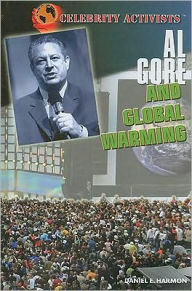 Title: Al Gore and Global Warming, Author: Daniel E. Harmon