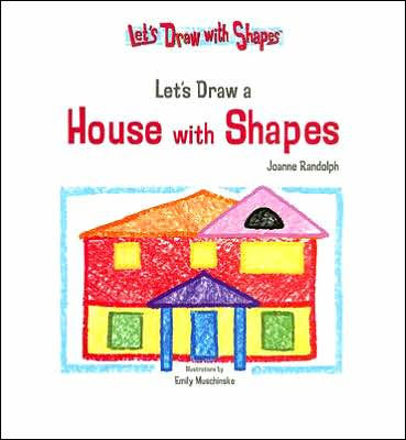 Let's Draw a House with Shapes
