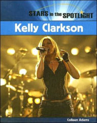 Title: Kelly Clarkson, Author: Colleen Adams