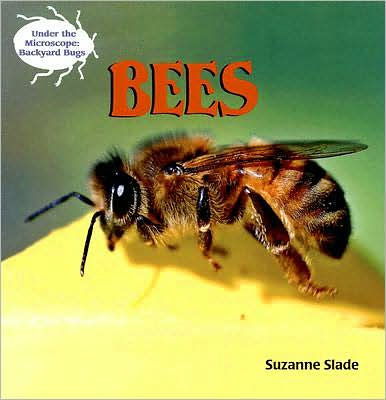 Bees by Suzanne Slade, Hardcover | Barnes & Noble®