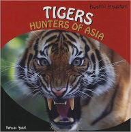Title: Tigers: Hunters of Asia, Author: Norman Pearl