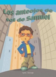 Title: Los anteojos de sol de Samuel (Sammy's Sunglasses), Author: George