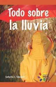 Title: Todo sobre la lluvia (Learning About Rain), Author: Mangieri