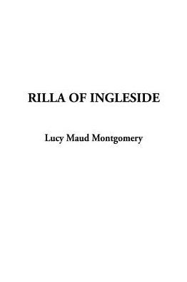 Rilla of Ingleside (Anne of Green Gables Series #8)