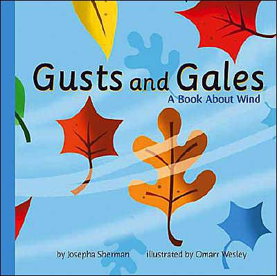 Gusts and Gales: A Book about Wind