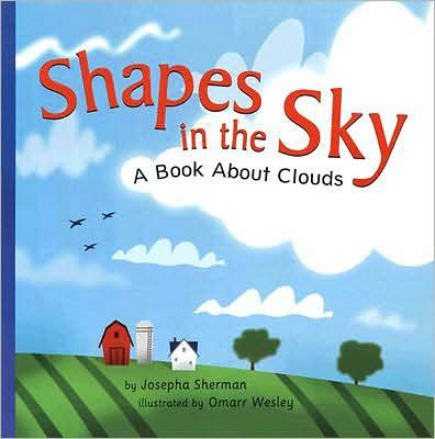 Shapes the Sky: A Book about Clouds
