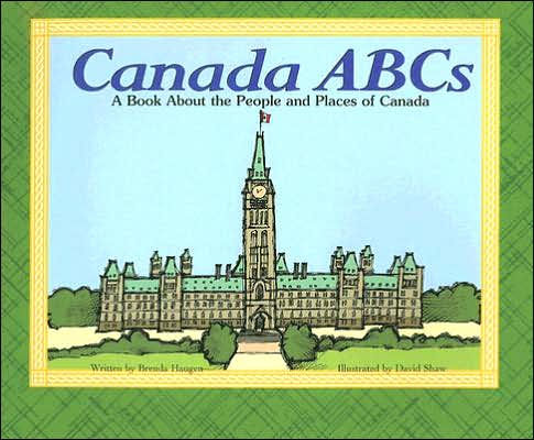 Canada ABCs: A Book About the People and Places of Canada by Brenda ...