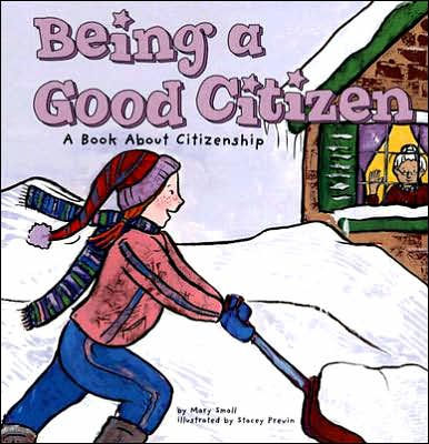 Being A Good Citizen: Book About Citizenship