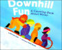 Downhill Fun: A Counting Book About Winter