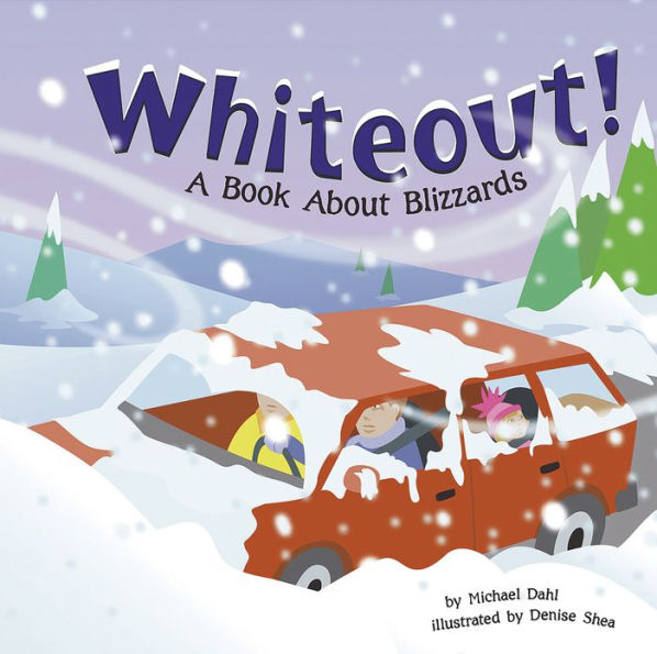 Whiteout!: A Book about Blizzards