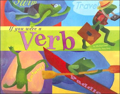 If You Were a Verb