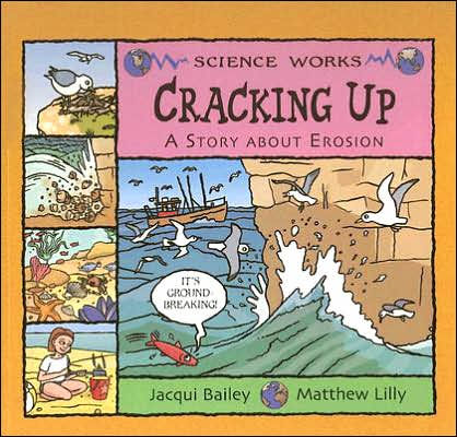 Cracking Up: A Story About Erosion