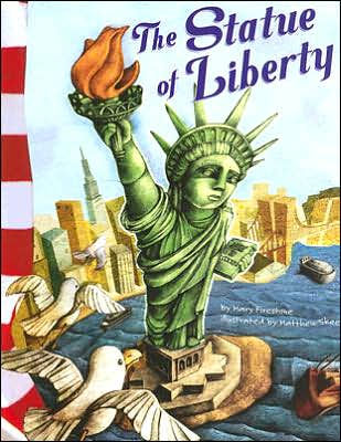 The Statue of Liberty by Mary Firestone, Matthew Skeens, Paperback ...