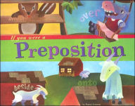 Title: If You Were a Preposition, Author: Nancy Loewen