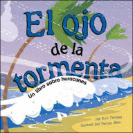 Title: El ojo de la tormenta: Un libro sobre huracanes, Author: Rick Thomas