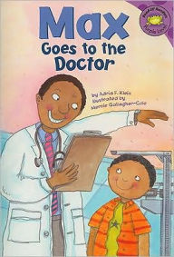 Title: Max Goes to the Doctor, Author: Adria F Klein